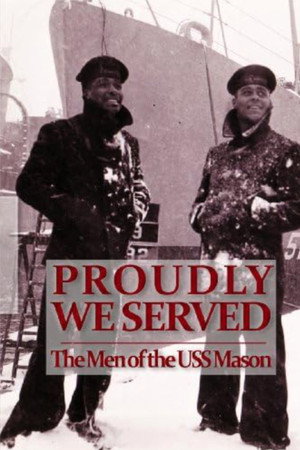 Proudly We Served poster