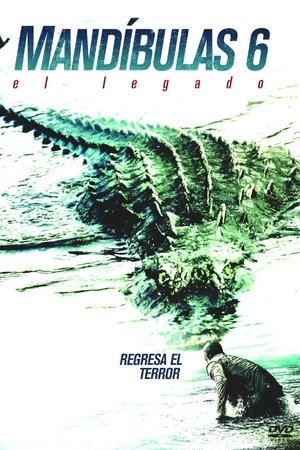 Mandíbulas 6: El legado