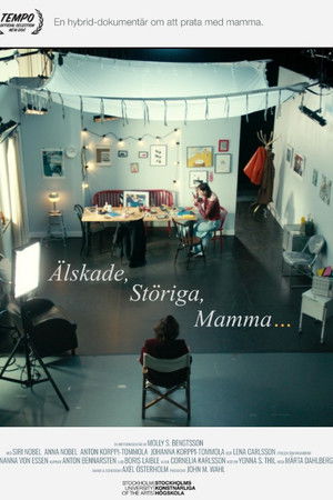 Älskade, störiga, mamma... Älskade, störiga, mamma...