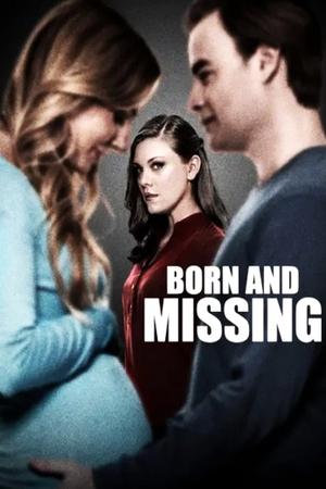 Born and Missing