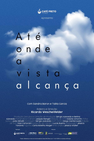 Até onde a vista alcança poster