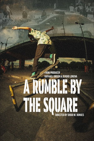A Rumble by the Square A Rumble by the Square