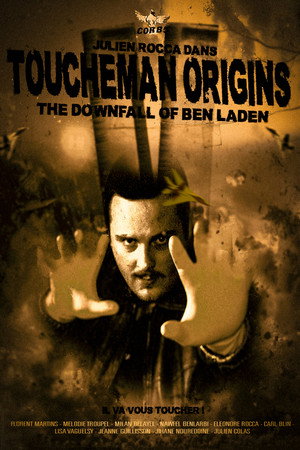 Toucheman origins : the downfall of Ben Laden Toucheman origins : the downfall of Ben Laden