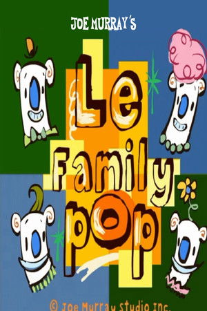 Le Family Pop: My Favorite Poppa