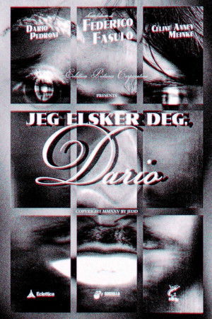 Jeg Elsker Deg, Dario