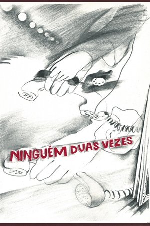 Ninguém Duas Vezes