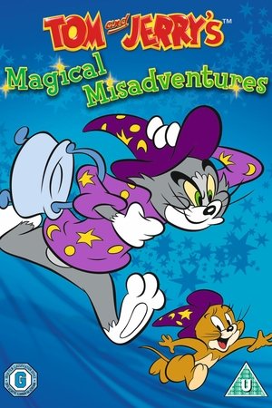 Poster of Tom and Jerry's Magical Misadventures