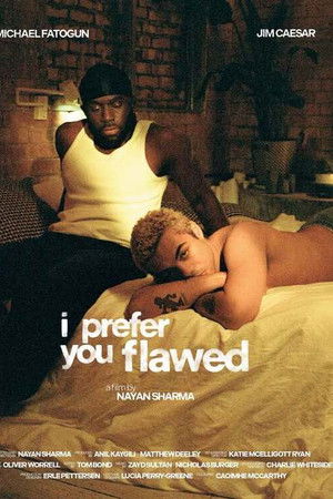 I Prefer You Flawed