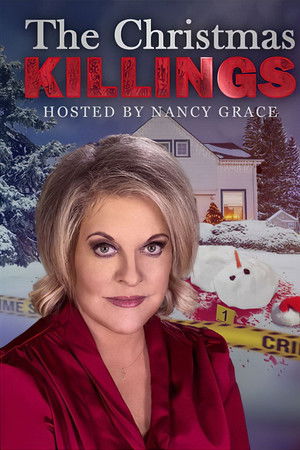 The Christmas Killings Hosted by Nancy Grace