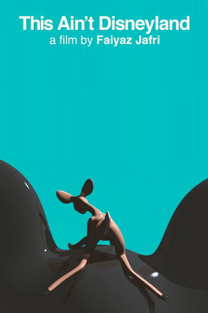 This Ain't Disneyland poster