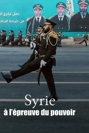 Syrie, à l’épreuve du pouvoir poster