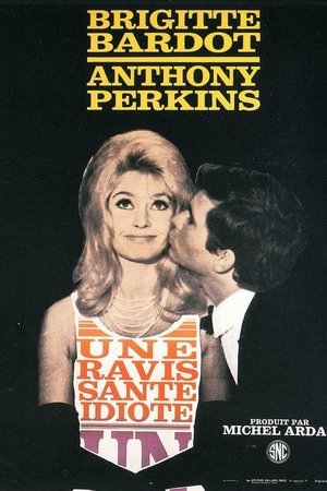 Une ravissante idiote
