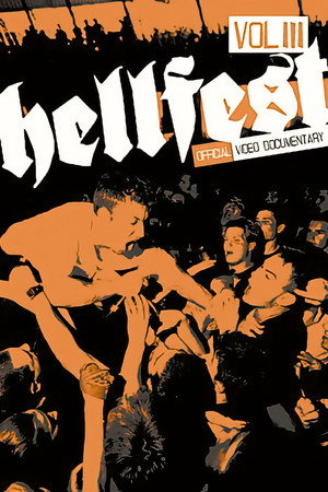 Hellfest, Vol. 3: Official Video Documentary - Filmed Live at Hellfest 2003 in Syracuse, NY Hellfest, Vol. 3: Official Video Documentary - Filmed Live at Hellfest 2003 in Syracuse, NY