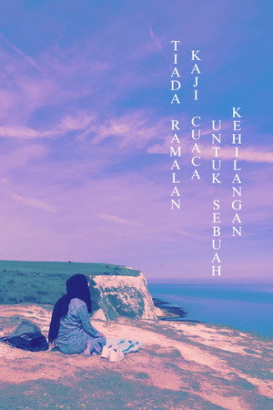 Tiada Ramalan Kaji Cuaca Untuk Sebuah Kehilangan poster