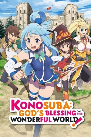 KonoSuba – God’s blessing on this wonderful world!!