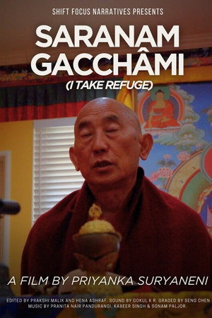 Saraṇam Gacchâmi (I Take Refuge) poster