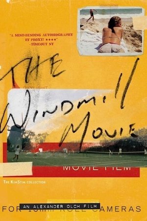 The Windmill Movie