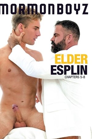 Elder Esplin: Chapters 5-8