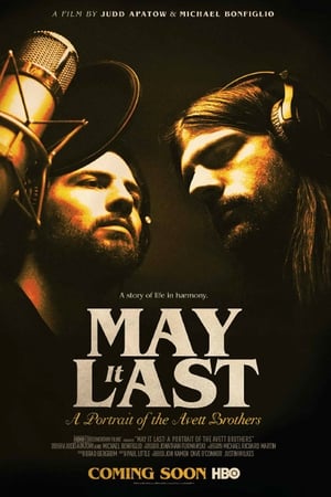 May It Last: A Portrait of the Avett Brothers Movie Overview