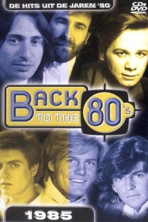 Back to the 80's 1985
