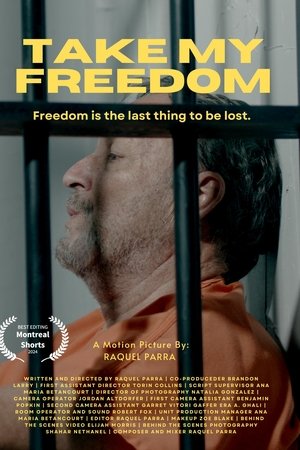Take My Freedom