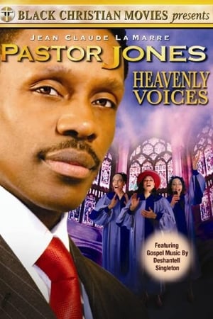 Pastor Jones: Heavenly Voices