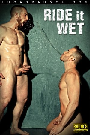 Ride It Wet