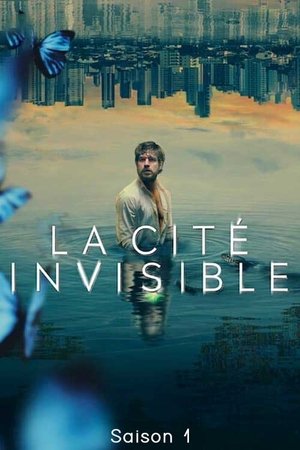 La Cité invisible saison 1