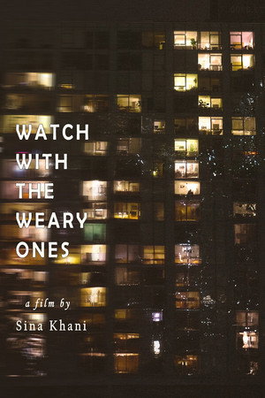 Watch with the Weary Ones poster