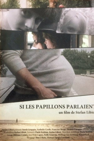 Si les papillons parlaient