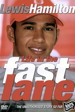 Lewis Hamilton: Life in the Fast Lane