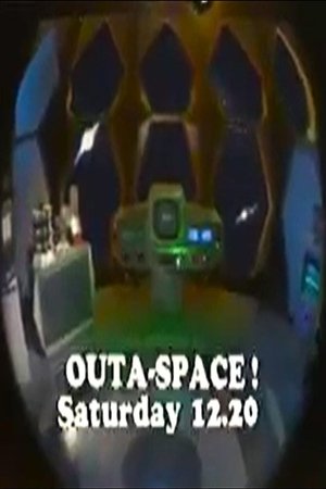 Outa-Space!