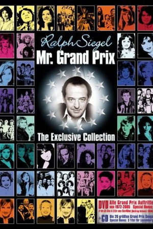 Ralph Siegel: Mr. Grand Prix - The Exclusive Collection poster