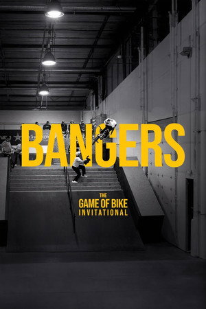 BANGERS! The Game of Bike Invitational poster