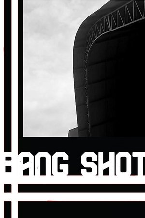 Bang Shot