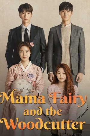 Mama Fairy and the Woodcutter