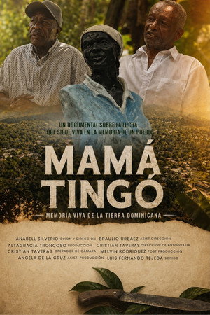 Mamá Tingó: Living memory of the Dominican land poster