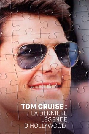 Tom Cruise: Hollywood’s Last Legend