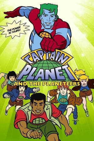 Captain Planet and the Planeteers