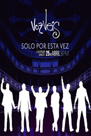 Voz Veis - Solo por esta vez