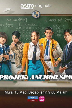 Projek Anchor SPM Projek Anchor SPM