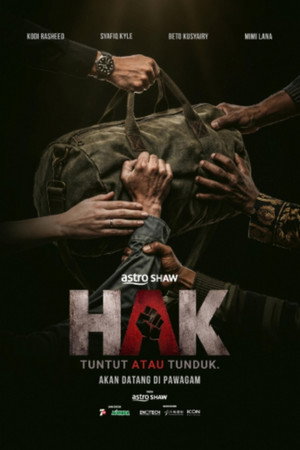 Hak: Tuntut atau Tunduk poster