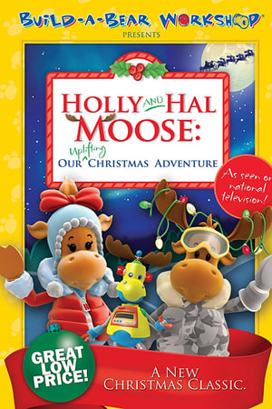 Holly and Hal Moose: Our Uplifting Christmas Adventure