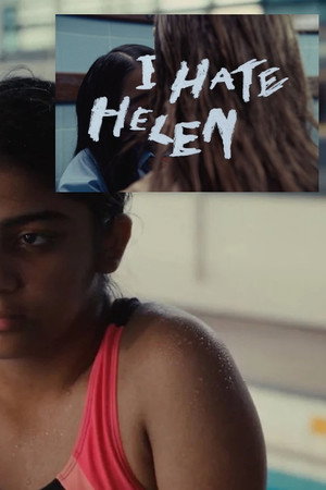 I Hate Helen I Hate Helen