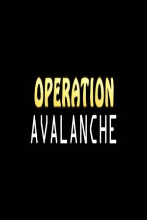 Operation Avalanche Operation Avalanche