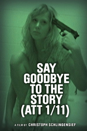 Say Goodbye to the Story (ATT 1/11) Say Goodbye to the Story (ATT 1/11)