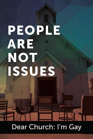Dear Church: I'm Gay poster