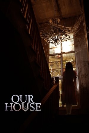 Our House
