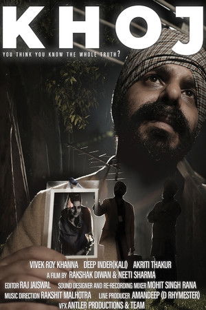 KHOJ (खोज) - You think you know the whole truth?