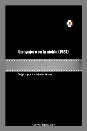 Un agujero en la niebla poster